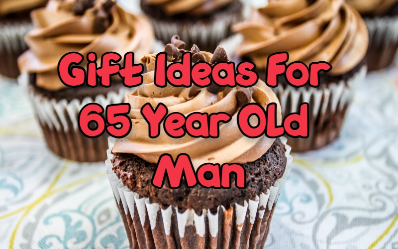 best-gifts-for-65-year-old-man-giftsedge