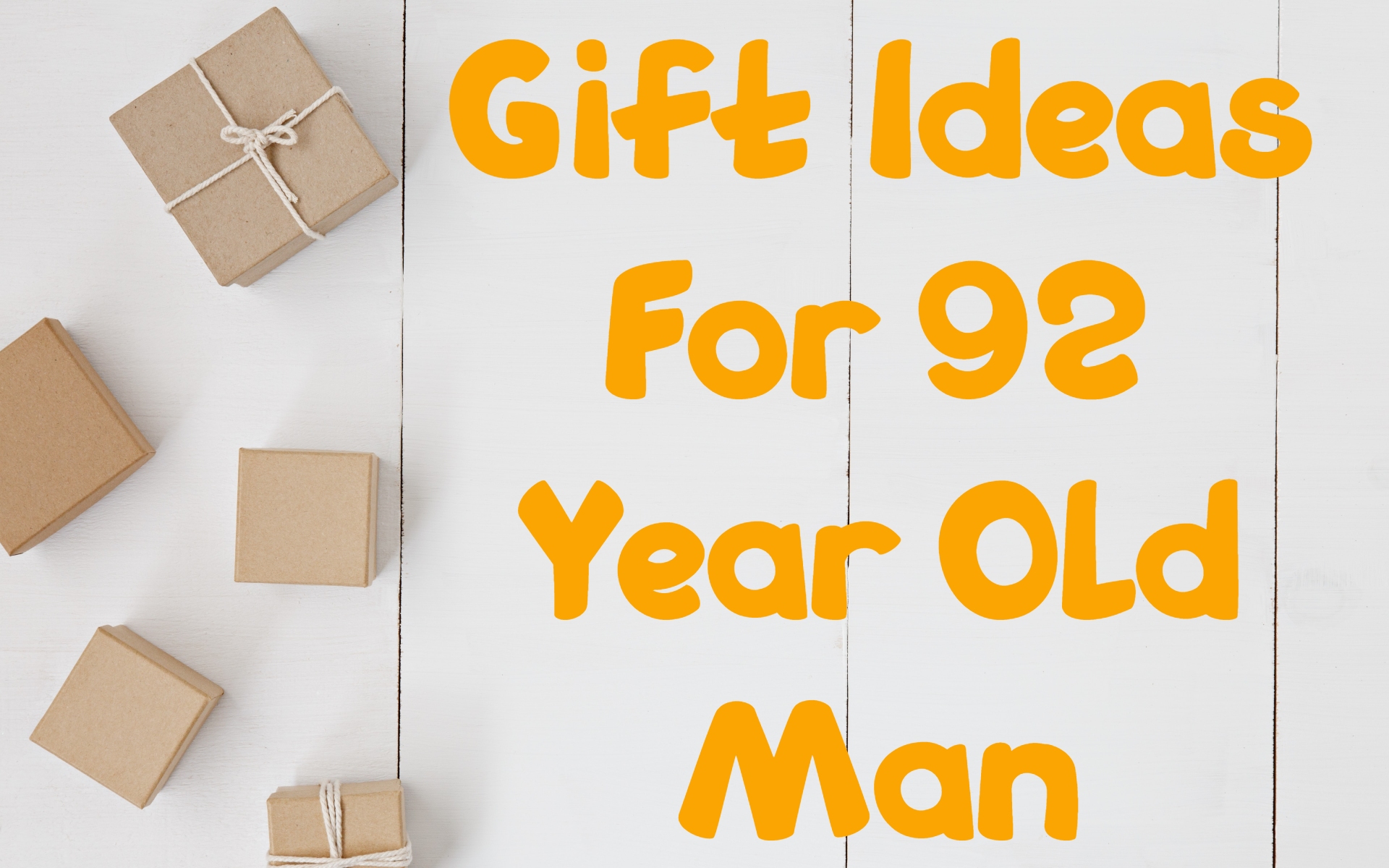 Cover image of gift ideas for 92-year-old man by Giftsedge